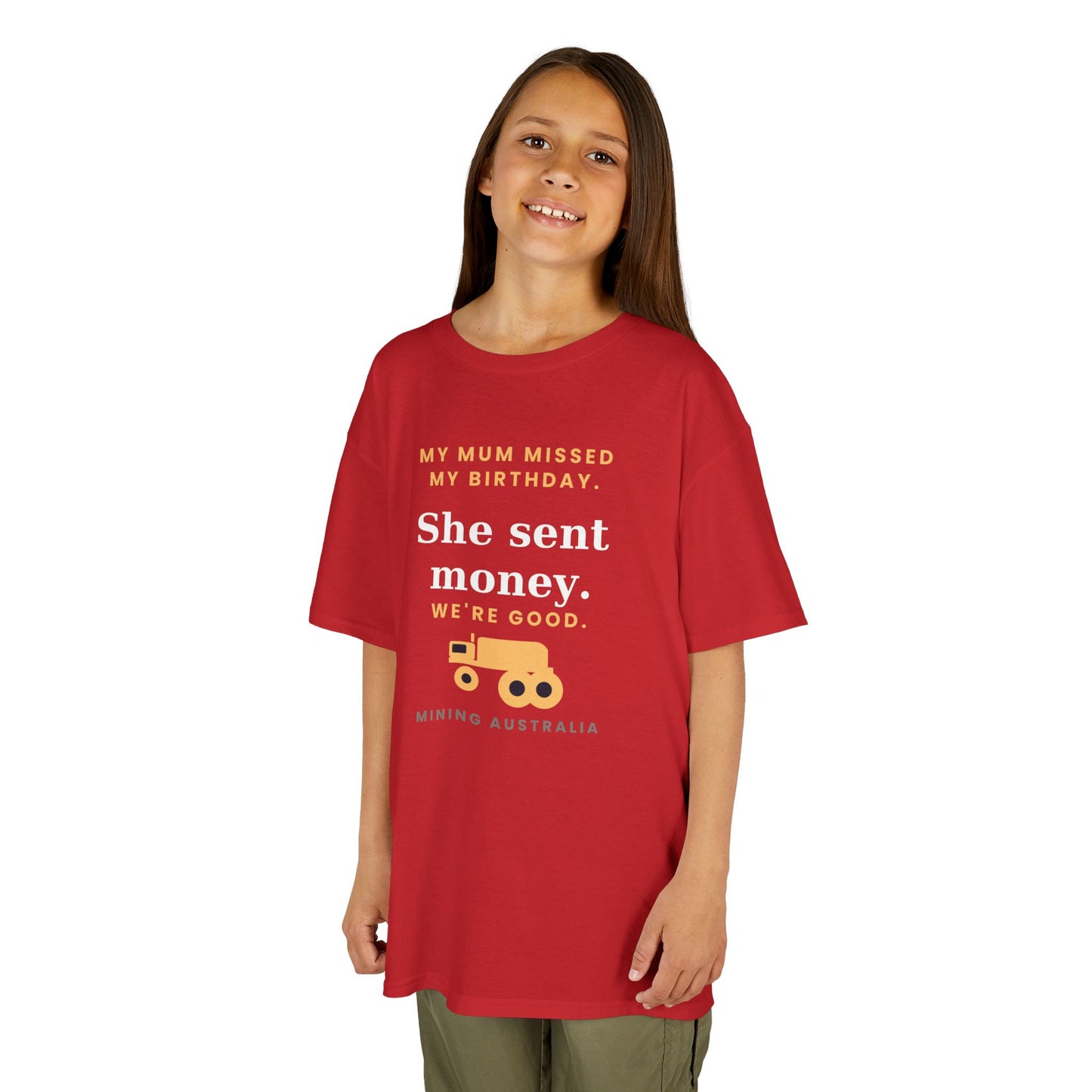 Kids Tee — 'My Mum Missed My Birthday' Mining Australia Design