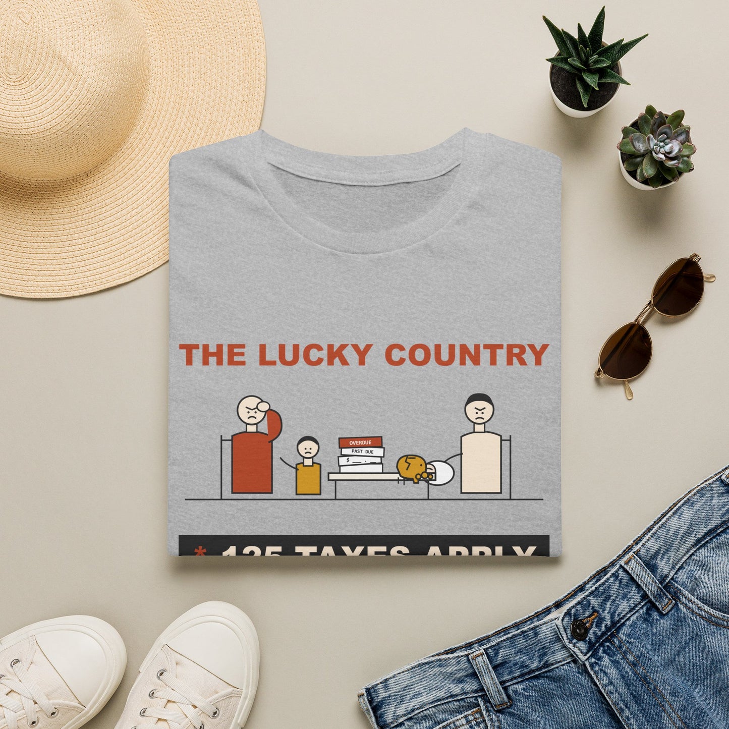 T-Shirt - The Lucky Country Graphic Tee "125 Taxes Apply"