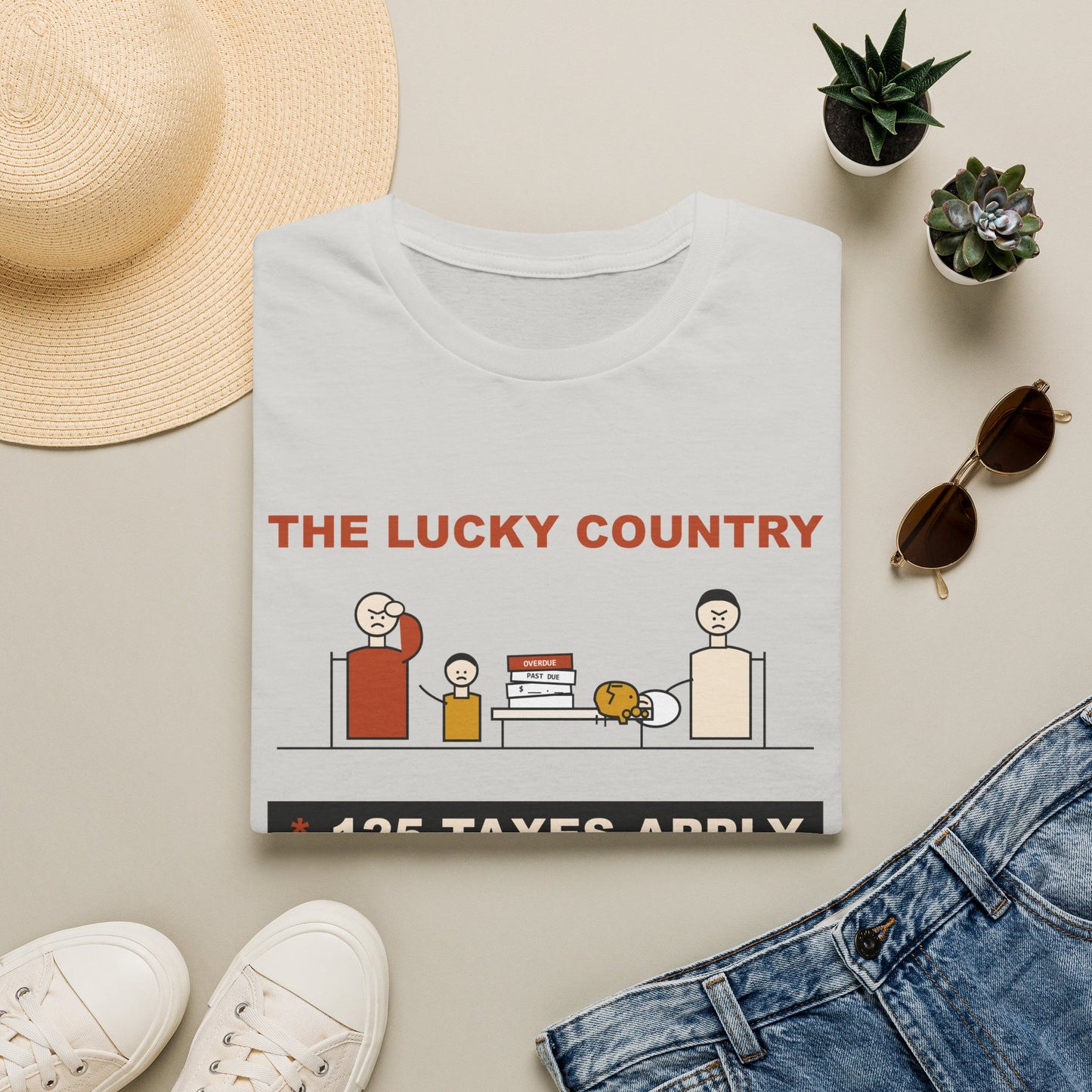 T-Shirt - The Lucky Country Graphic Tee "125 Taxes Apply"