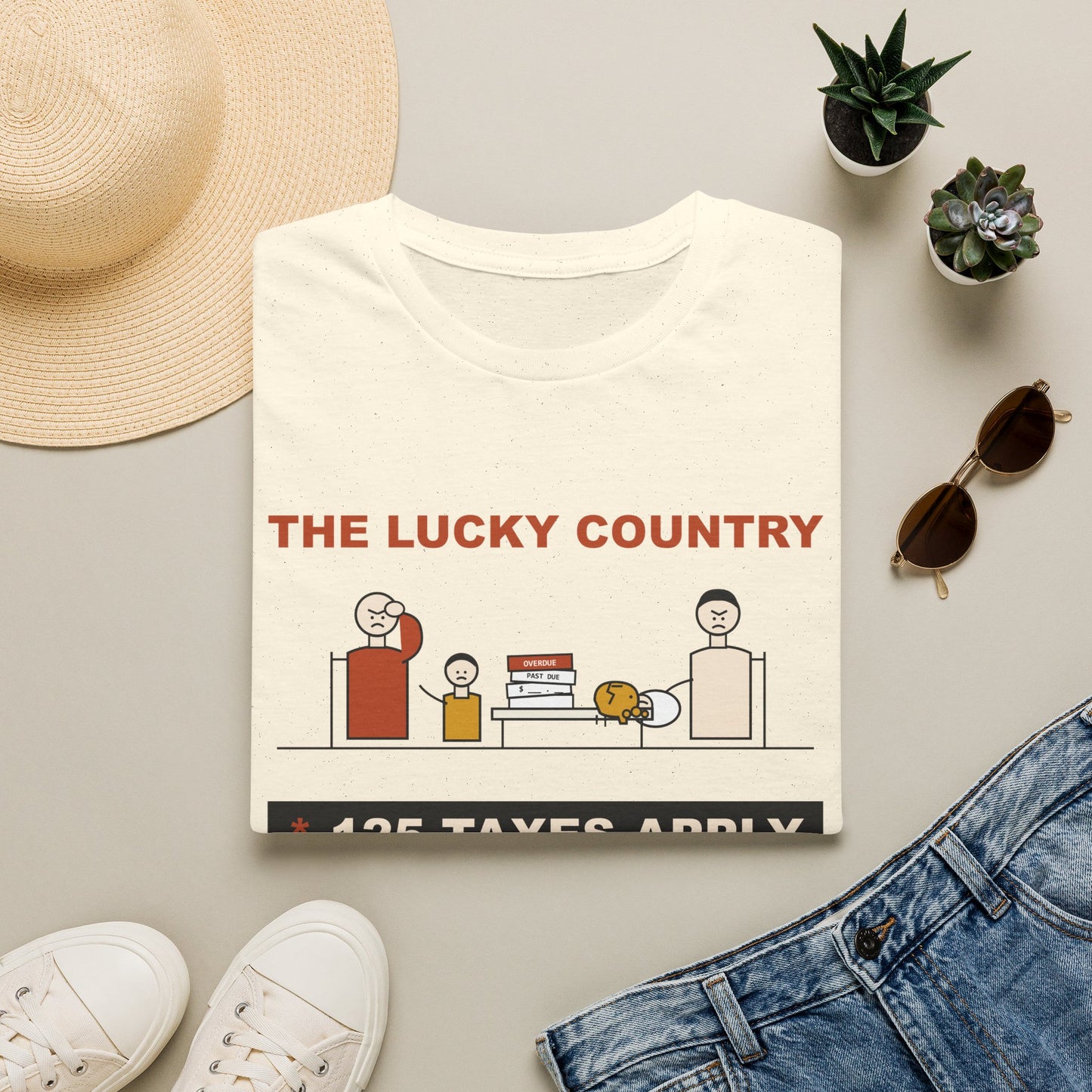 T-Shirt - The Lucky Country Graphic Tee "125 Taxes Apply"